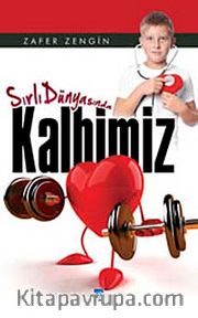 Sırlı Dünyasında Kalbimiz