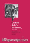 Lenin'den Stalin'e Rus Devrimi (1917-1929)