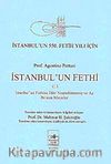 İstanbul'un Fethi 3 & İstanbul'un Fethine Dair Neşredilmemiş ve Az Bilinen Metinler