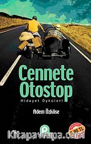 Cennete Otostop <br /> Hidayet Öyküleri (Cep Boy)