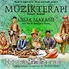 Müzikterapi Uşşak Makamı (Cd)