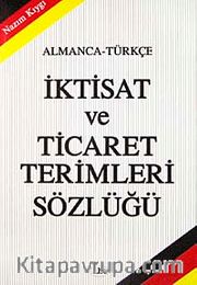 İktisat ve Ticaret Terimleri Sözlüğü (Almanca-Türkçe)