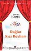 Dağlar Kızı Reyhan