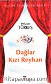 Dağlar Kızı Reyhan