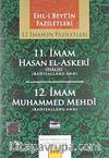 11. İmam Hasan El-Askeri Halis 12. İmam Muhammed Mehdi (radiyallahu anh) / 12 İmam'ın Faziletleri (CD)