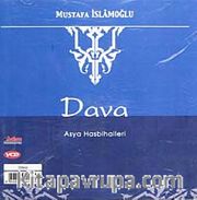 Dava <br /> Asya Hasbihalleri