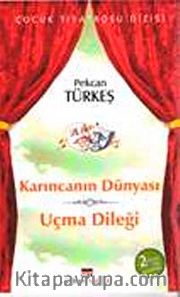 Karıncanın Dünyası Uçma Dileği