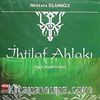 İhtilaf Ahlakı / Asya Hasbihalleri
