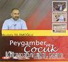 Peygamber ve Çocuk