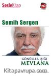 Gönüller Işığı Mevlana