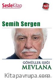 Gönüller Işığı Mevlana