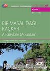 TRT Arşiv Serisi 64 / Bir Masal Dağı Kaçkar