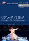 TRT Arşiv Serisi 19 / Mevlana ve Sema