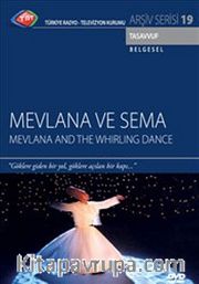TRT Arşiv Serisi 19 / Mevlana ve Sema