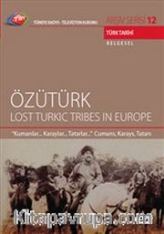 TRT Arşiv Serisi 12 / Özütürk - Lost Turkic Tribes In Europe