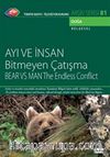TRT Arşiv Serisi 81 / Ayı ve İnsan - Bitmeyen Çatışma