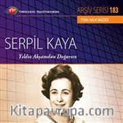 TRT Arşiv Servisi 183 / Serpil Kaya - Yıldız Akşamdan Doğarsın