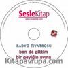 Ben de Gittim Bir Geyiğin Avına