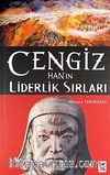 Cengiz Han'ın Liderlik Sırları