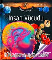 İnsan Vücudu <br /> Muhteşem Larousse Ansiklopedisi