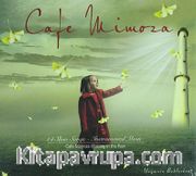 Cafe Mimoza - Yağmuru Beklerken