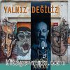 Yalnız Değiliz (Cd)