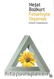 Felsefeyle Yaşamak