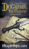 Doğunun Yedi Muhafızı / Kayıp Diyar Serisi -1