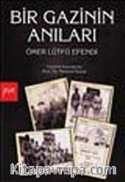 Bir Gazinin Anıları