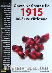 Öncesi ve Sonrası ile 1915 İnkar ve Yüzleşme