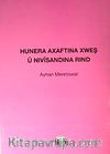 Hunera Axaftına Xweş U Nıvisanda Rınd