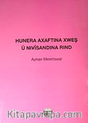 Hunera Axaftına Xweş U Nıvisanda Rınd