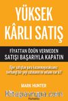 Yüksek Karlı Satış & Fiyattan Ödün Vermeden Satışı Başarıyla Kapatın