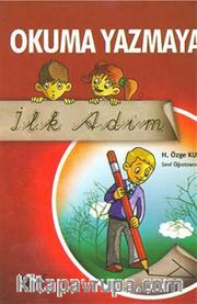 Okuma Yazmaya İlk Adım