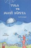 Tula ve Mavi Dünya