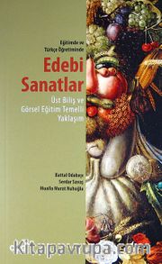 Eğitimde ve Türkçe Öğretiminde Edebi Sanatlar <br /> Üst Biliş ve Görsel Eğitim Temelli Yaklaşım