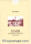İzmir Basınından Seçmeler (1923-1938) II. Kitap - II. Kitap