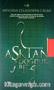 Aşktan Doğduk Biz