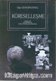 Küreselleşme <br /> Yoksulluk Gelişmişlik ve İşgücü Piyasaları Ekseninde
