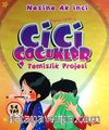 Cici Çocuklar Temizlik Projesi