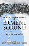 Ermeni Sorunu / Geçmişten Günümüze