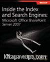 Inside the Index and Search Engines: Microsoft® Office SharePoint® Server 2007