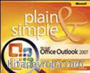 Microsoft® Office Outlook® 2007 Plain <br /> Simple
