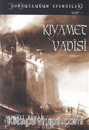 Kıyamet Vadisi <br /> Sonsuzluğun Efendileri
