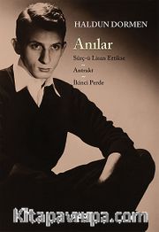 Anılar <br /> Sürç-ü Lisan Ettikse / Antrakt / İkinci Perde