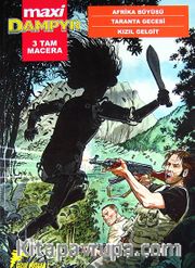 Dampyr Maxi 3 <br /> Afrika Büyüsü - Taranta Gecesi - Kızıl Gelgit