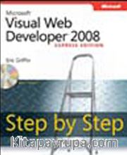 Microsoft® Visual Web Developer™ 2008 Express Edition Step by Step