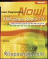 Microsoft® XNA® Game Studio 2.0 Express: Learn Programming Now!