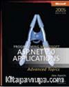 Programming Microsoft® ASP.NET 2.0 Applications: Advanced Topics