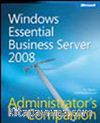 Windows Essential Business Server 2008 Administrator's Companion